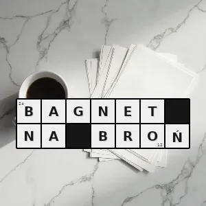 Hasło krzyżówkowe władysław broniewski - bagnet na broń – rozwiązanie, synonimy, podpowiedzi i definicje krzyżówkowe